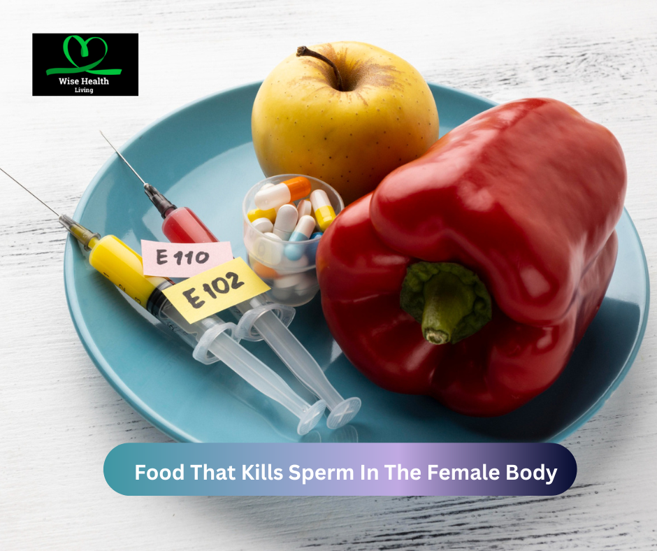 Food That Kills Sperm In The Female Body